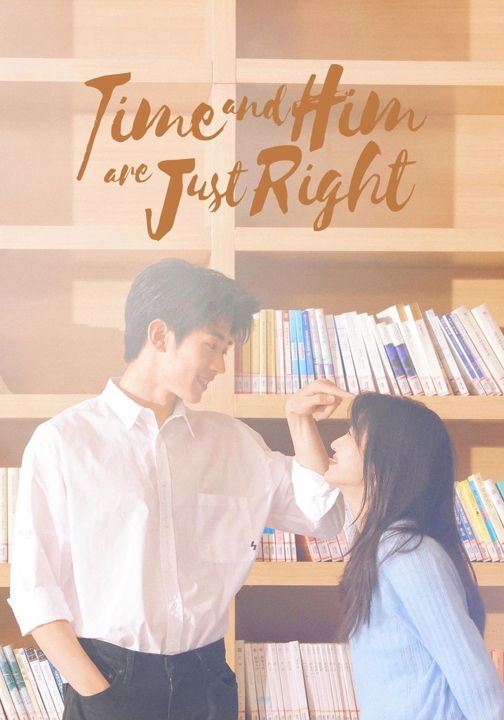 Time And Him Are Just Right Streaming Online